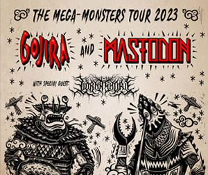 The Mega-Monsters Tour: Gojira and Mastodon 